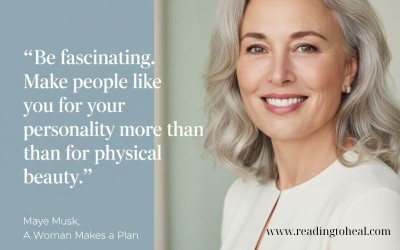 Maye Musk A Woman Makes a Plan Quotes
