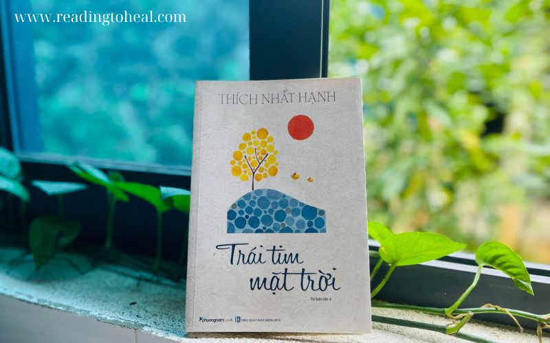 Cuốn sách Trái tim mặt trời của thiền sư Thích Nhất Hạnh