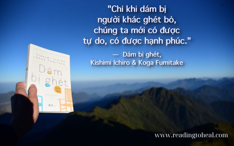Tự do là dám bị ghét và sống theo bản thân